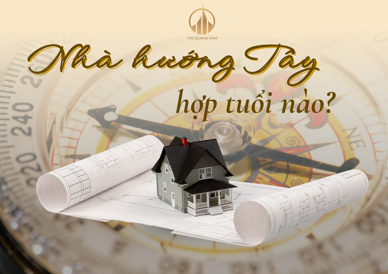 nhà hướng tây hợp tuổi nào