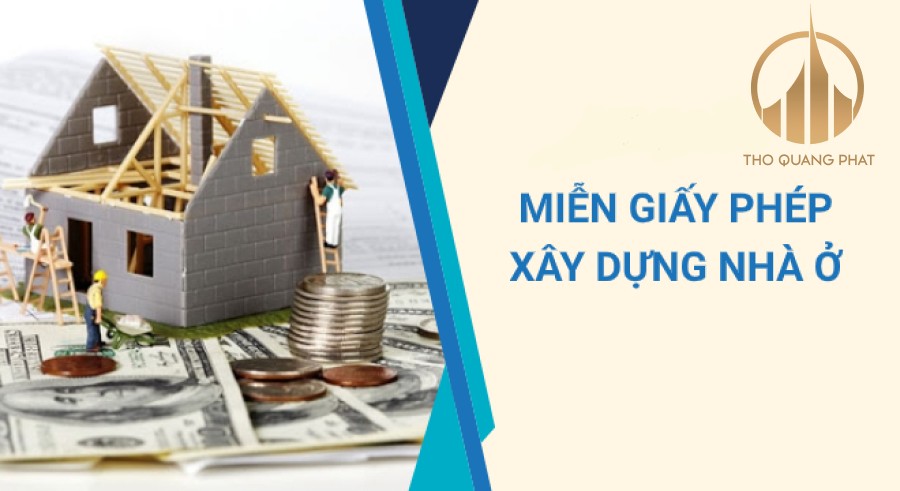 Trường hợp nào không cần giấy phép xây dựng nhà ở.
